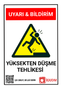 İnşaat sahaları veya çatı gibi yüksek yerlerde düşme tehlikesini belirten levha
