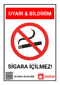 Kapalı alanlarda ve kamuya açık yerlerde sigara içilmemesi gerektiğini belirten levha