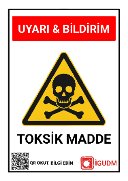 Zehirli ve insan sağlığına zararlı maddeleri belirten uyarı levhası